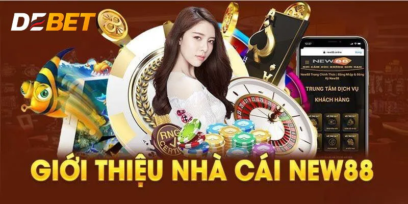 Điểm nổi bật tạo nên sự uy tín cho nhà cái New88