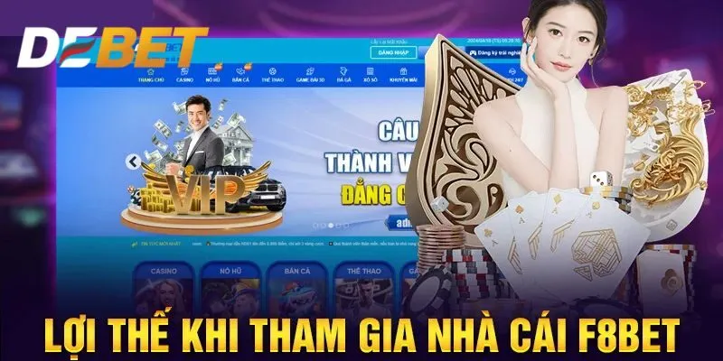 Top ưu điểm làm nên tiếng vang cho F8bet